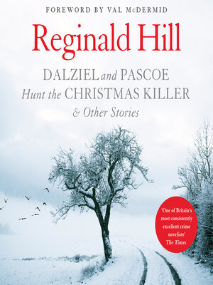 cover image of Dalziel and Pascoe Hunt the Christmas Killer & Other Stories